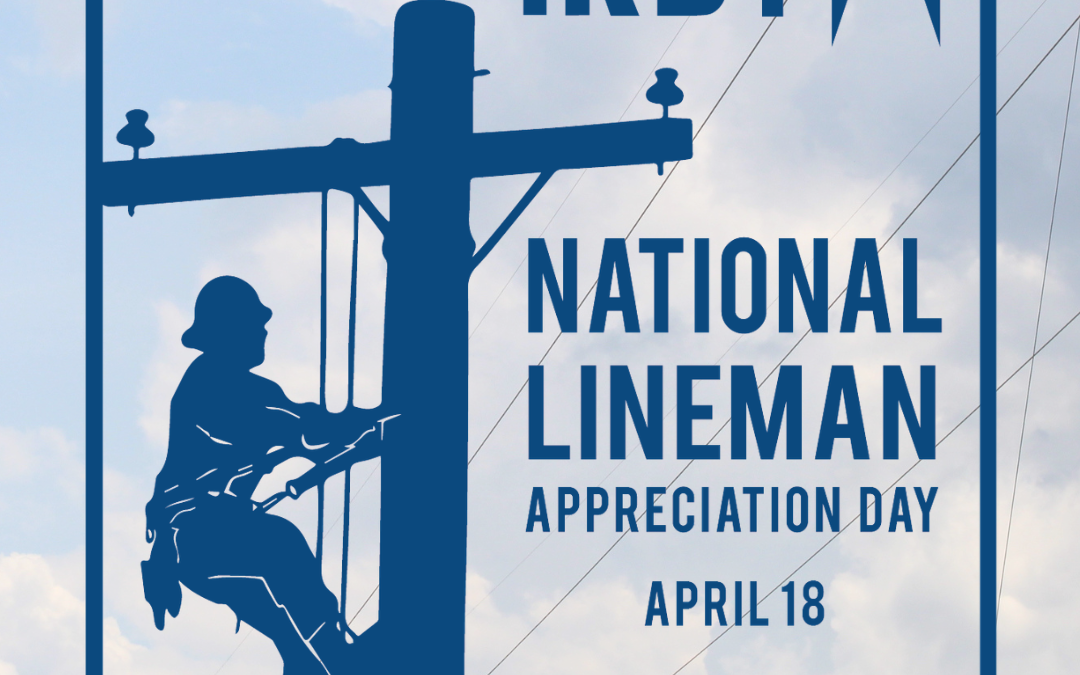 National Lineman Appreciation Day 2026